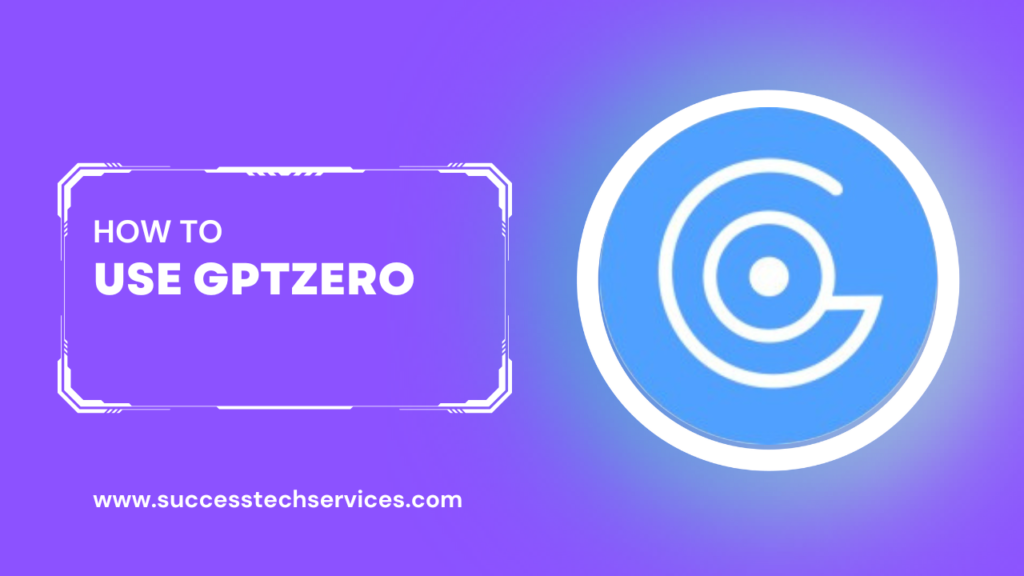 How to Use GPTZero