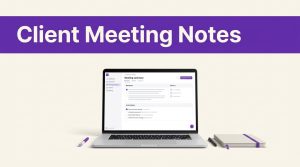 An open laptop showing meeting notes on a desk with a notebook and pen under a purple header.