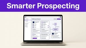 Laptop showing a B2B prospect research dashboard beneath a purple Smarter Prospecting banner.